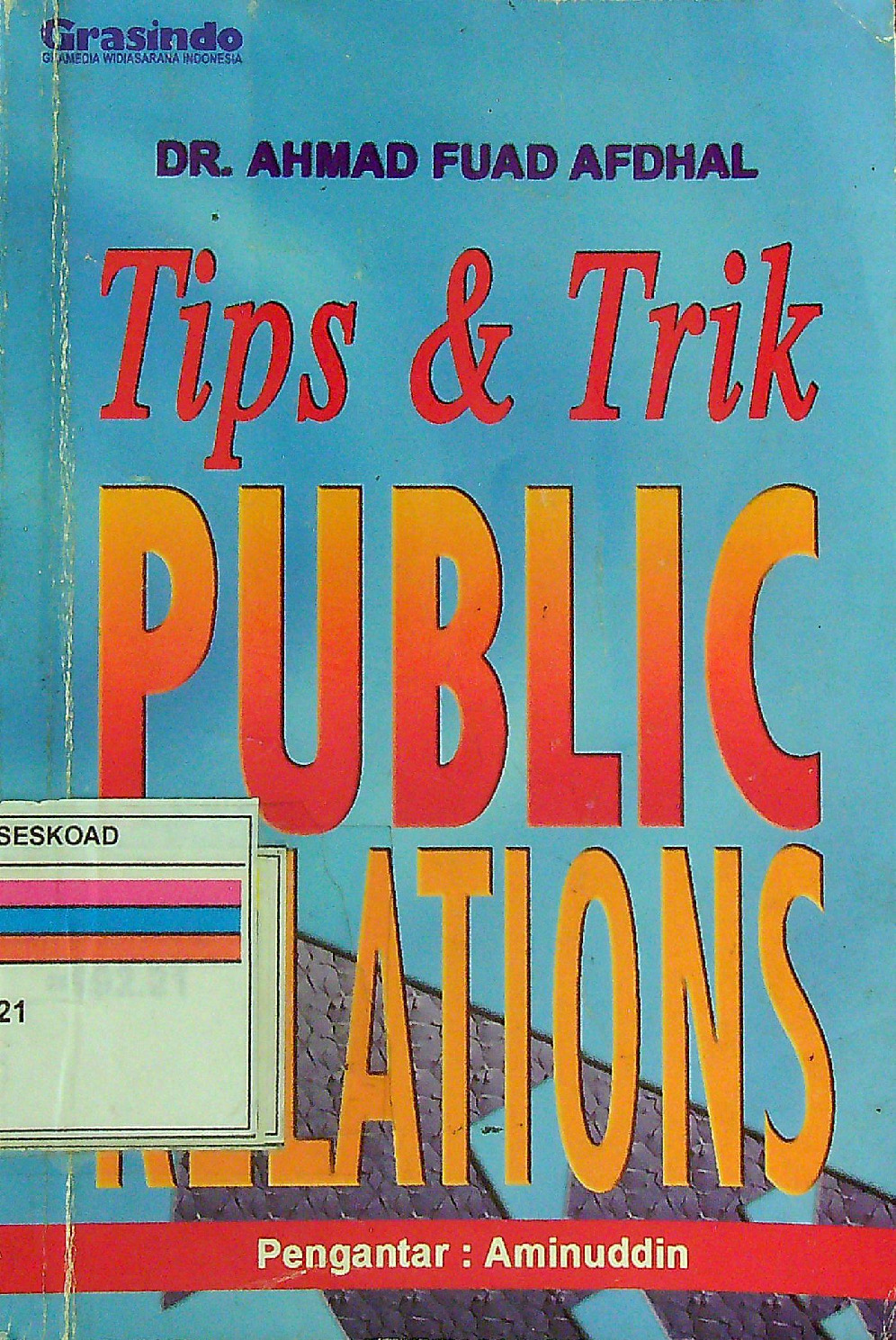 Tips Dan Trik Public Relations